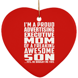 Proud Advertising Executive Mom Of Awesome Son - Heart Ornament