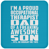 Proud Occupational Therapist Dad Of Awesome Son - Drink Coaster