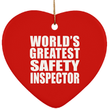 World's Greatest Safety Inspector - Heart Ornament