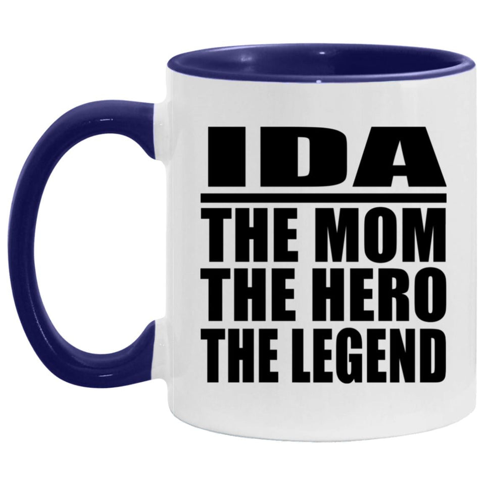 Ida The Mom The Hero The Legend - 11oz Accent Mug Purple