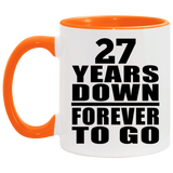 27th Anniversary 27 Years Down Forever to Go - 11oz Accent Mug Orange