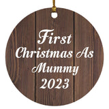 First Christmas As Mummy 2023 - Circle Ornament D