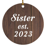Sister Established EST. 2023 - Circle Ornament D