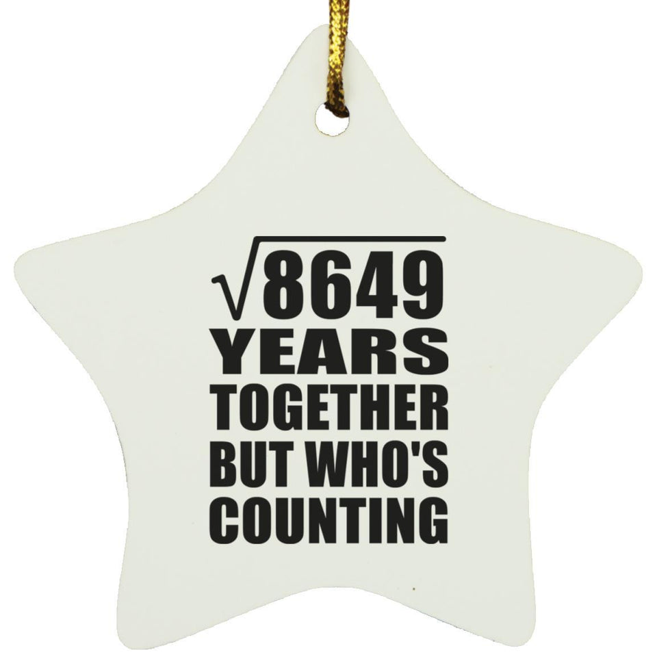 93rd Anniversary Square Root of 8649 Years Who's Counting - Star Ornament