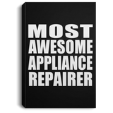 Most Awesome Appliance Repairer - Canvas Portrait