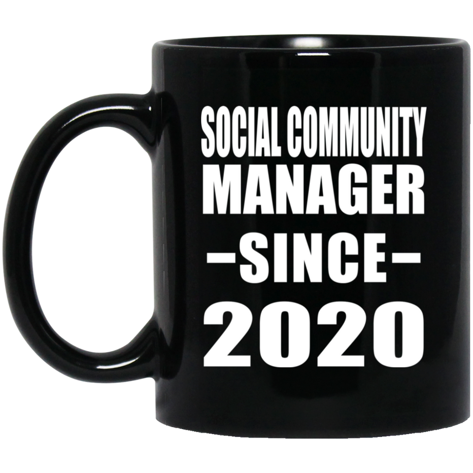 Social Community Manager Since 2020 - 11oz Coffee Mug Black
