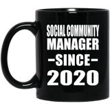 Social Community Manager Since 2020 - 11oz Coffee Mug Black