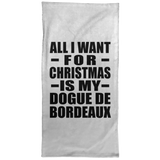All I Want For Christmas Is My Dogue De Bordeaux - Hand Towel