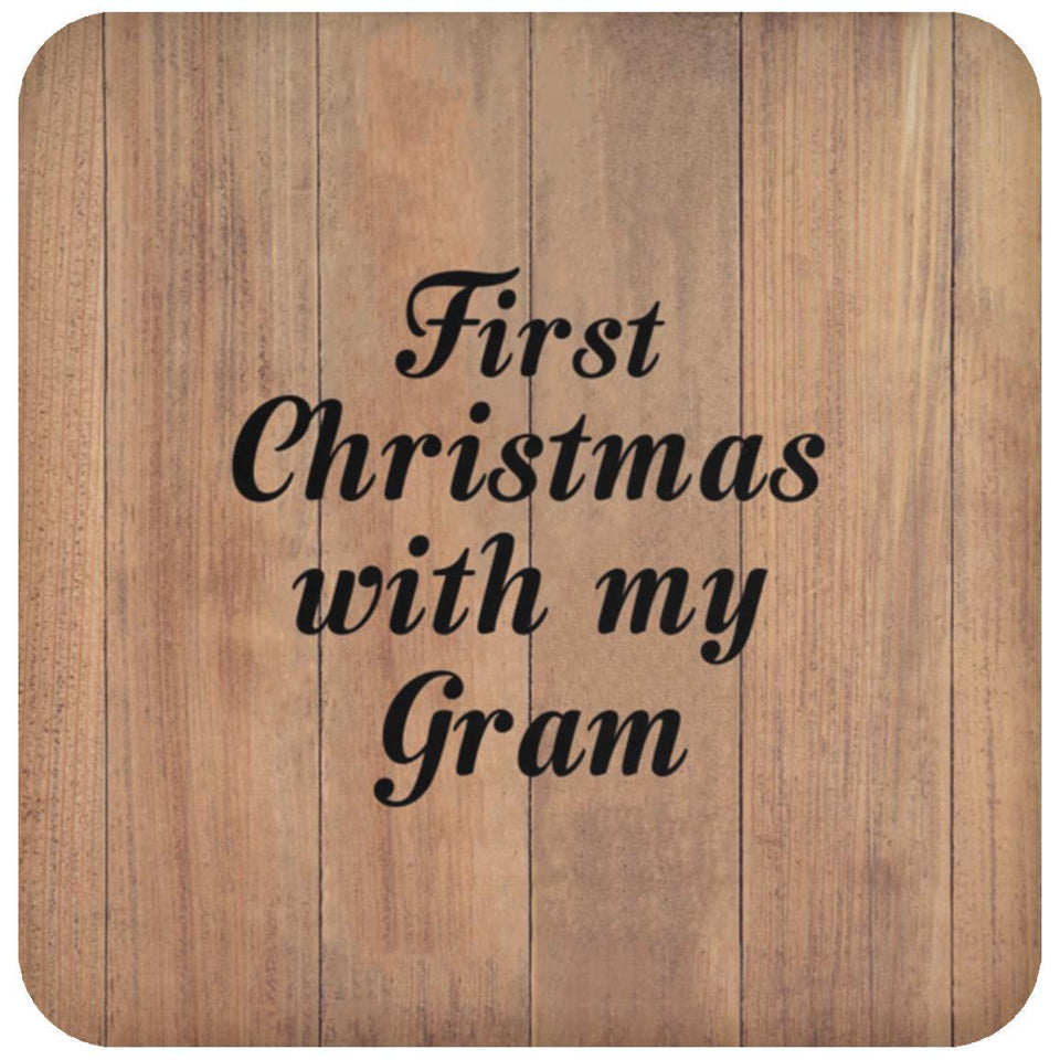 First Christmas With My Gram - Drink Coaster C