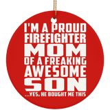 Proud Firefighter Mom Of Awesome Son - Circle Ornament