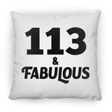 113th Birthday 113 & Fabulous - Throw Pillow
