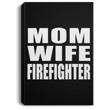 Mom Wife Firefighter - Canvas Portrait