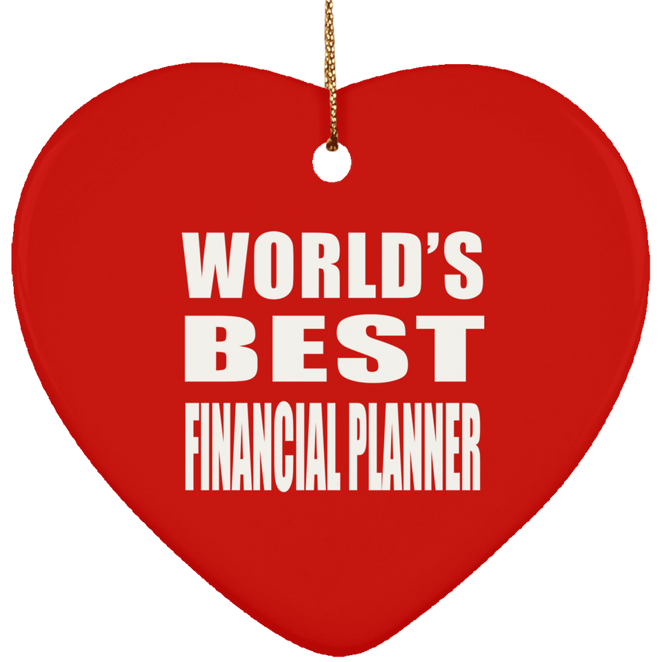 World's Best Financial Planner - Heart Ornament