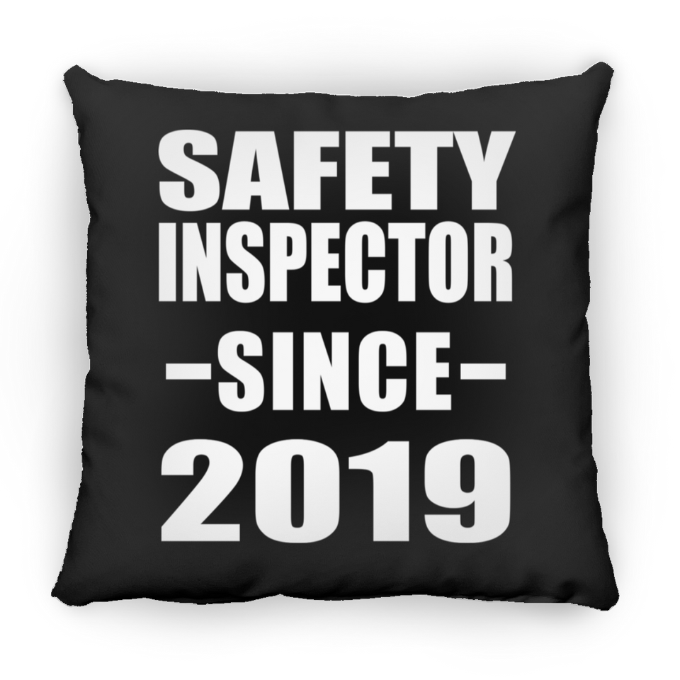 Safety Inspector Since 2019 - Throw Pillow Black