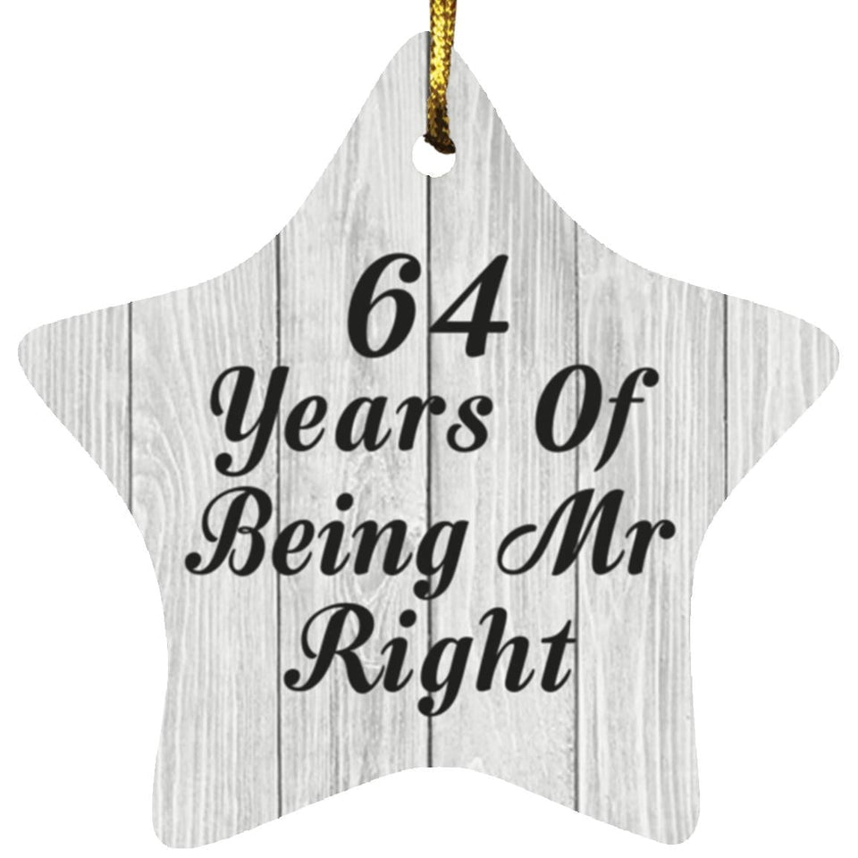 64th Anniversary 64 Years Of Being Mr Right - Star Ornament F