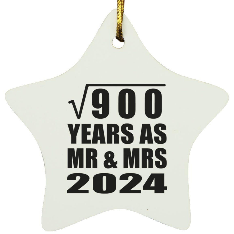 30th Anniversary Square Root of 900 Years As Mr & Mrs 2024 - Star Ornament