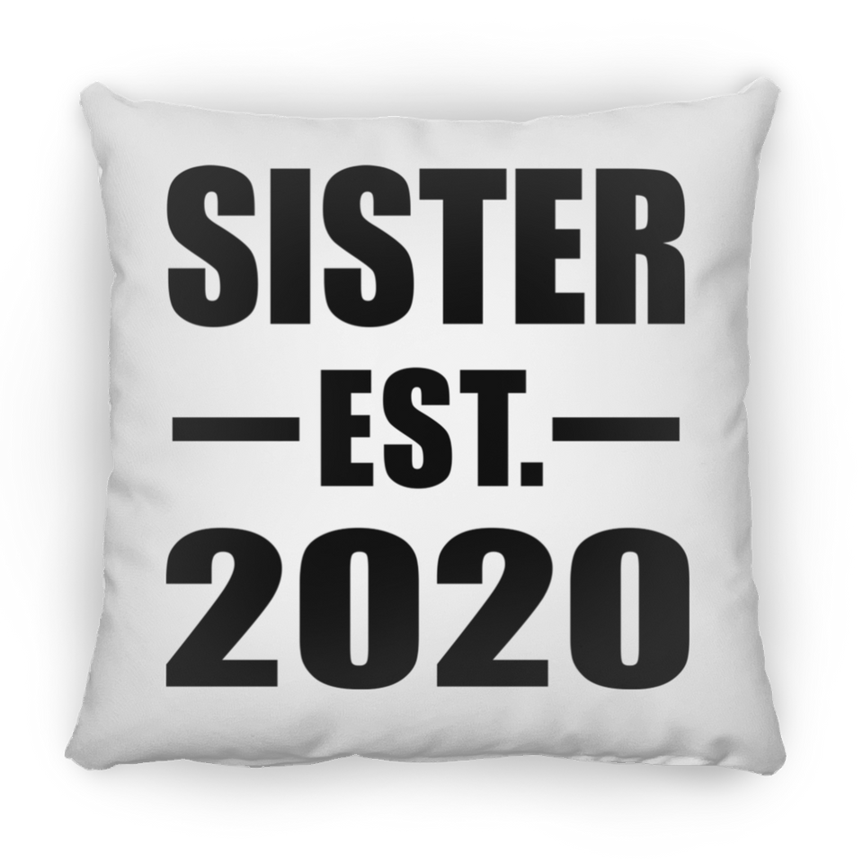 Sister Established EST. 2020 - Throw Pillow