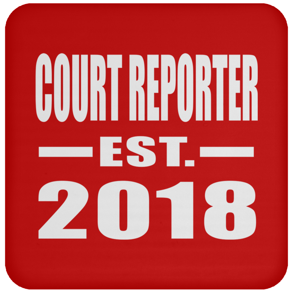 Court Reporter Established EST. 2018 - Drink Coaster