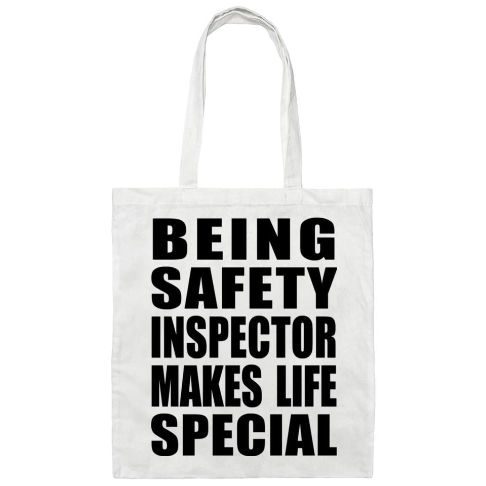 Being Safety Inspector Makes Life Special - Tote Bag White