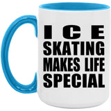 Ice Skating Makes Life Special - 15oz Accent Mug Blue