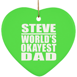 Steve World's Okayest Dad - Heart Ornament