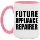 Future Appliance Repairer - 15oz Accent Mug Pink