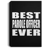 Best Parole Officer Ever - Canvas Portrait