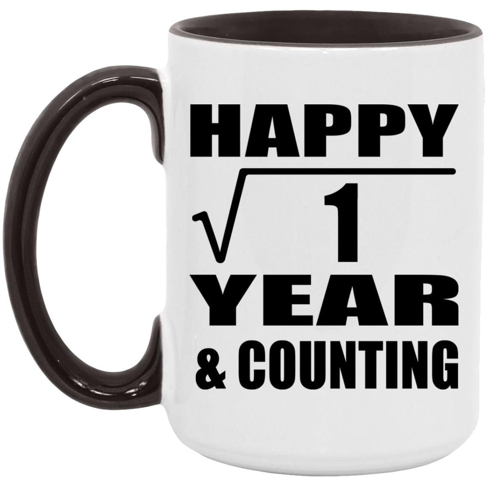 Happy 1st Anniversary Square Root of 1 Year & Counting - 15oz Accent Mug Black