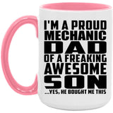 Proud Mechanic Dad Of Awesome Son - 15oz Accent Mug Pink