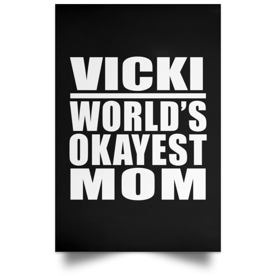 Vicki World's Okayest Mom - Poster Portrait