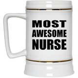 Most Awesome Nurse - Beer Stein