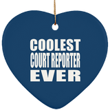 Coolest Court Reporter Ever - Heart Ornament