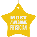 Most Awesome Physician - Star Ornament