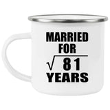 9th Anniversary Married For Square Root of 81 Years - 12oz Camping Mug