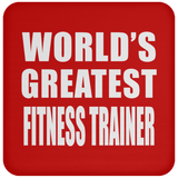 World's Greatest Fitness Trainer - Drink Coaster