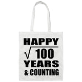 Happy 10th Anniversary Square Root of 100 Years & Counting - Tote Bag White
