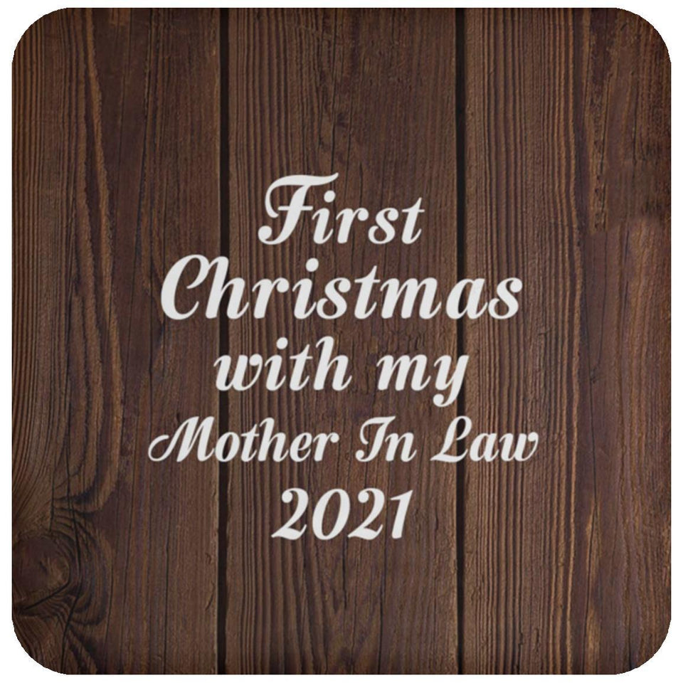 First Christmas With My Mother In Law 2021 - Drink Coaster D