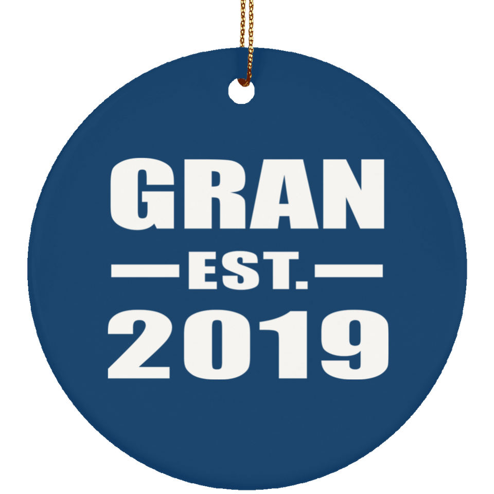 Gran Established EST. 2019 - Circle Ornament