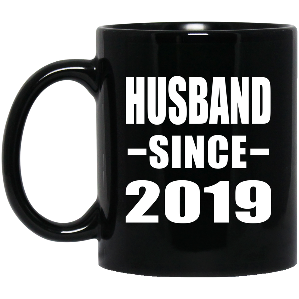 Husband Since 2019 - 11oz Coffee Mug Black