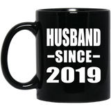 Husband Since 2019 - 11oz Coffee Mug Black