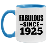 99th Birthday Fabulous Since 1925 - 11oz Accent Mug Blue