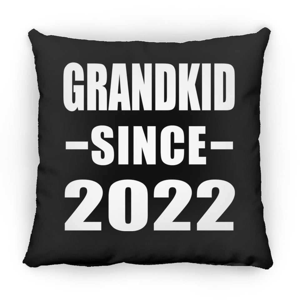 Grandkid Since 2022 - Throw Pillow Black