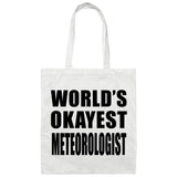 World's Okayest Meteorologist - Tote Bag White