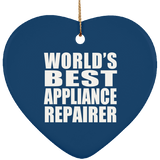 World's Best Appliance Repairer - Heart Ornament