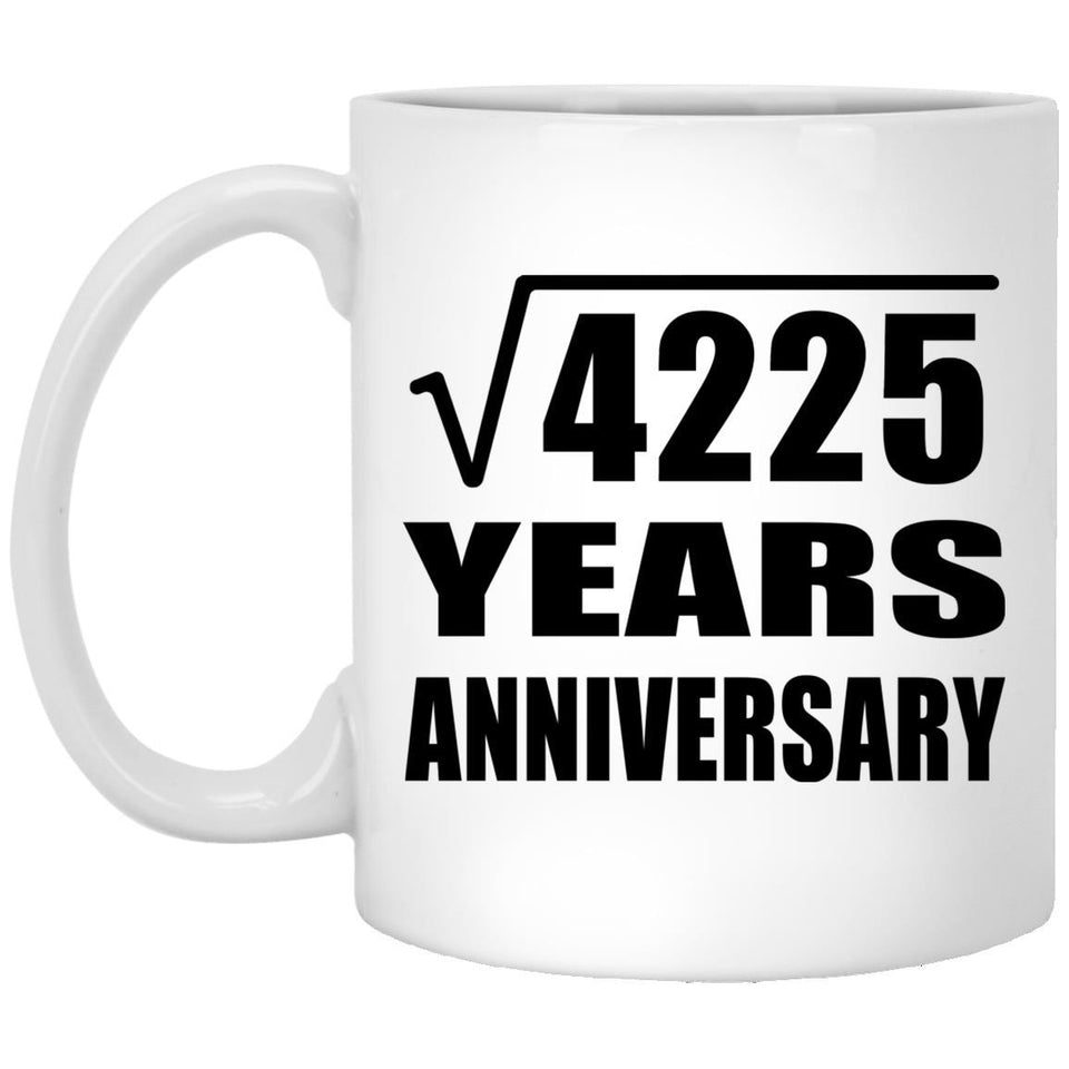 65th Anniversary Square Root of 4225 Years Anniversary - 11oz Coffee Mug