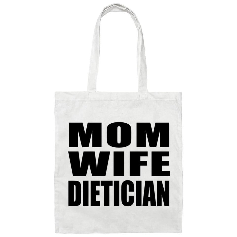 Mom Wife Dietician - Tote Bag White