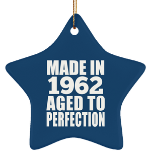 62nd Birthday Made In 1962 Aged to Perfection - Star Ornament