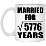 76th Anniversary Married For Square Root of 5776 Years - 11oz Coffee Mug