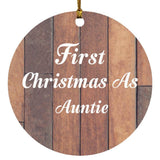 First Christmas As Auntie - Circle Ornament E
