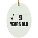 3rd Birthday Square Root of 9 Years Old - Oval Ornament
